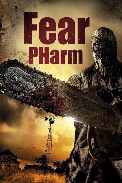 Fear PHarm 2020 official movie poster