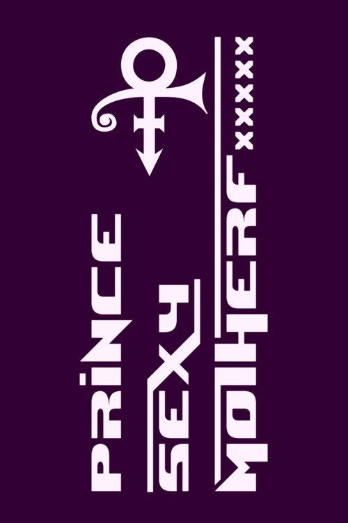 Prince: Sexy Mother F***** 2018 official movie poster