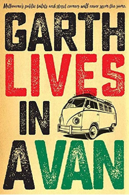 Garth Lives In A Van 2011 official movie poster