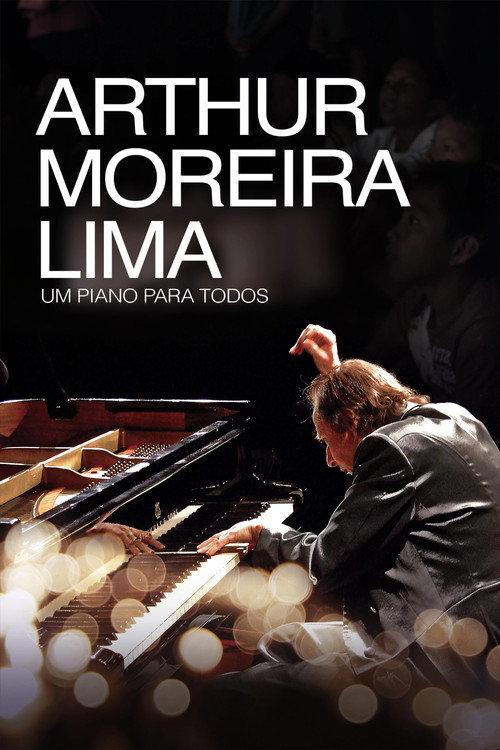 Arthur Moreira Lima: Um Piano Para Todos 2022 official movie poster