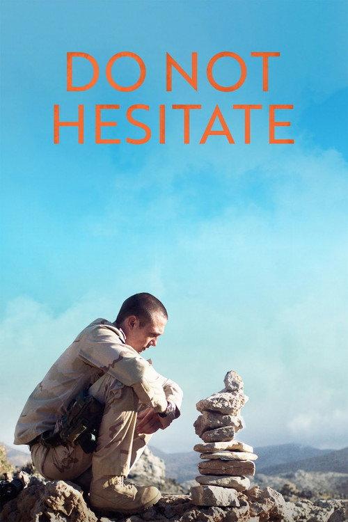 Do Not Hesitate 2021 official movie poster