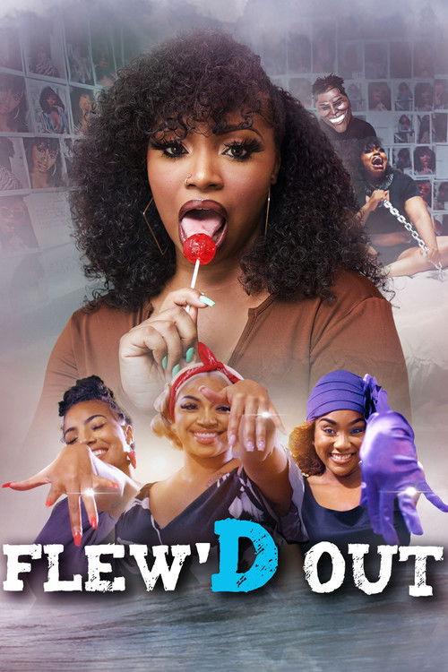 Flew'd Out 2024 official movie poster