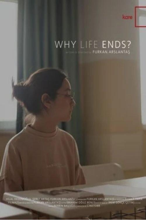 Why Life Ends? 2021 official movie poster
