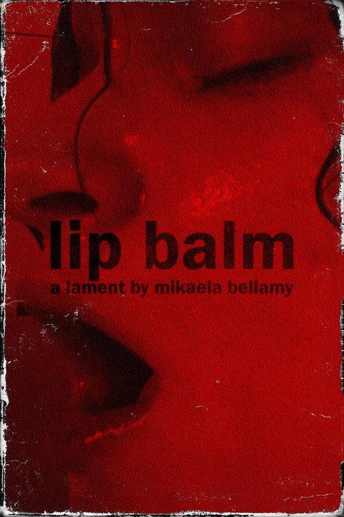 Lip Balm 2023 official movie poster