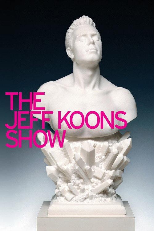 The Jeff Koons Show 2004 official movie poster