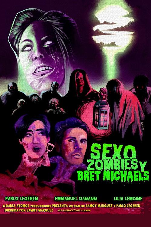 Sexo, zombies y Bret Michaels 2017 official movie poster