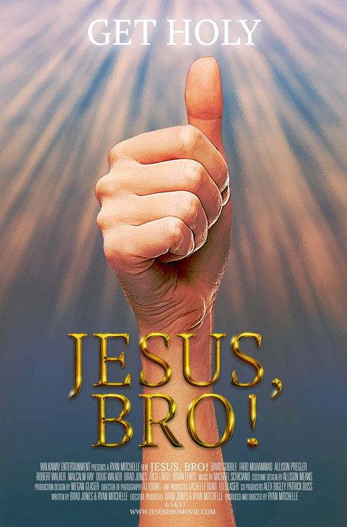 Jesus, Bro! 2017 official movie poster
