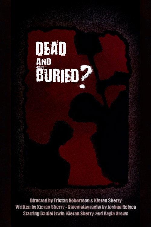 Dead and Buried? 2025 official movie poster