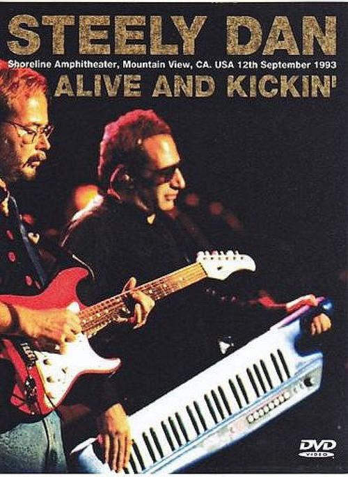 Steely Dan: Alive and Kickin' 1993 official movie poster