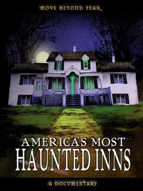 America's Most Haunted Inns 2004 official movie poster