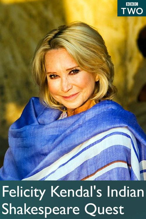 Felicity Kendal's Indian Shakespeare Quest 2012 official movie poster