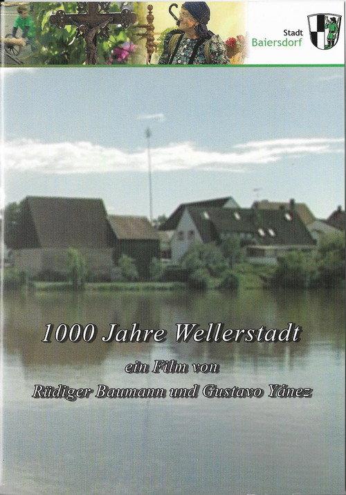 1000 Years of Wellerstadt 2007 official movie poster
