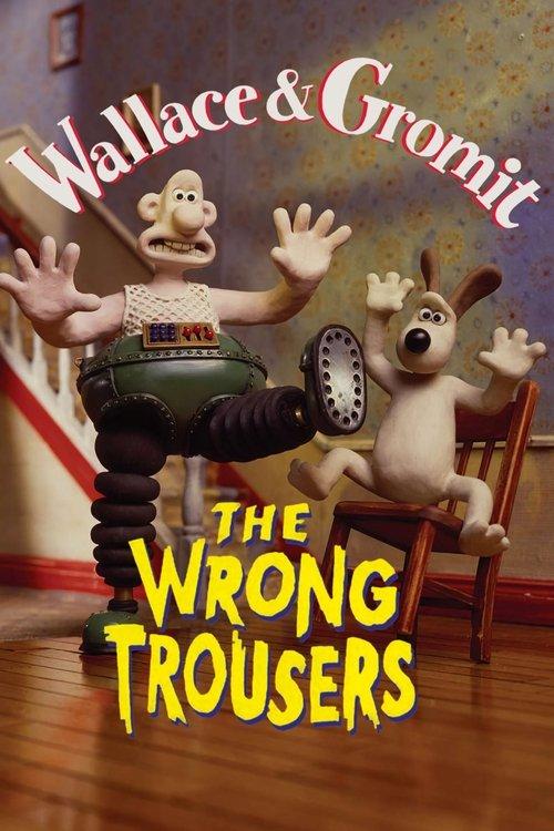 The Wrong Trousers 1993 official movie poster