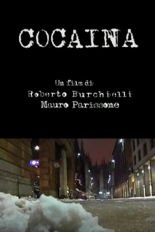 Cocaina 2007 official movie poster
