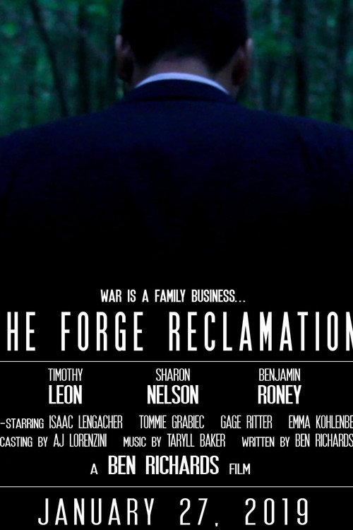 The Forge Reclamation 2019 official movie poster