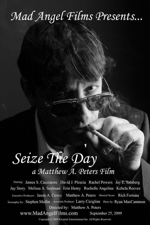 Seize The Day 2009 official movie poster