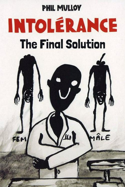 Intolerance III: The Final Solution 2007 official movie poster