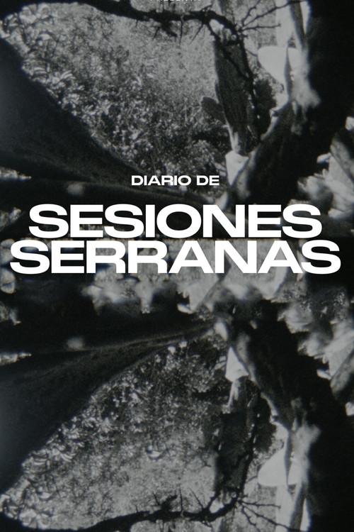 Diario de sesiones serranas 2024 official movie poster
