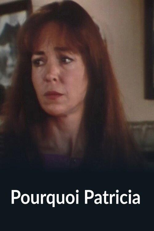 Pourquoi Patricia 1979 official movie poster