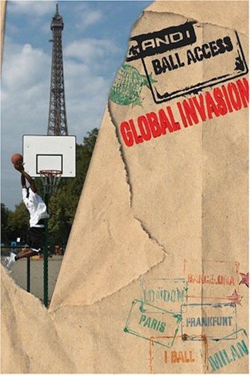 AND1 Ball Access: Global Invasion 2004 official movie poster