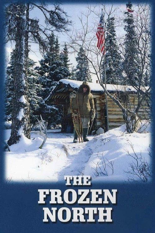 The Frozen North 2006 official movie poster