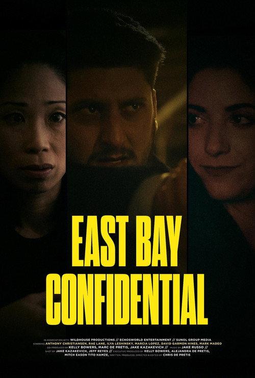East Bay Confidential 2024 official movie poster