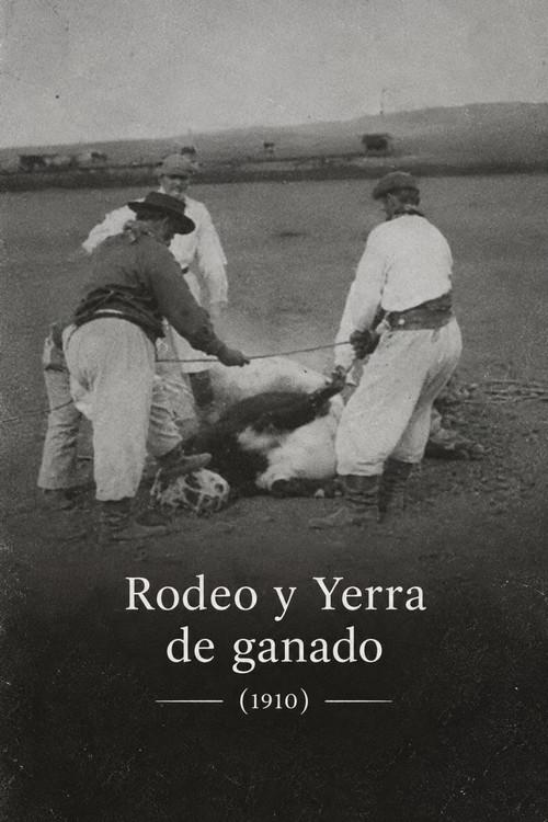 Rodeo y Yerra de ganado 1910 official movie poster