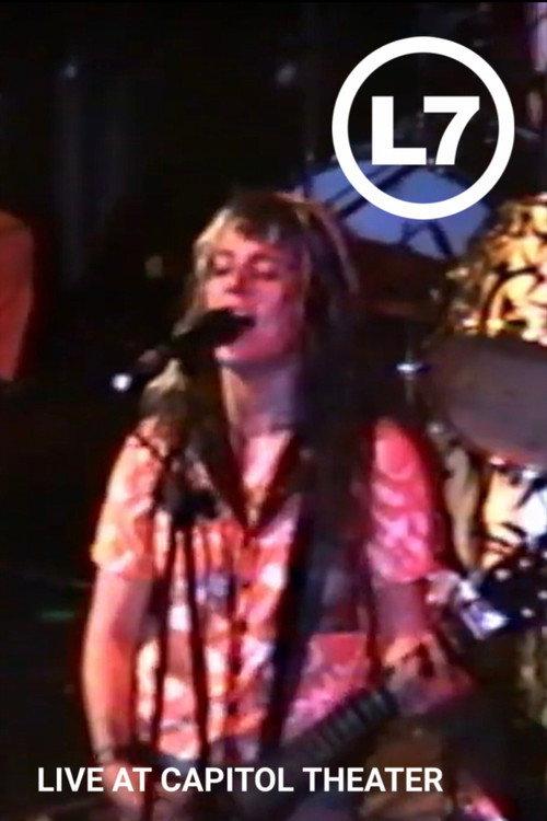 L7: Live At Capitol Theater 1991 official movie poster