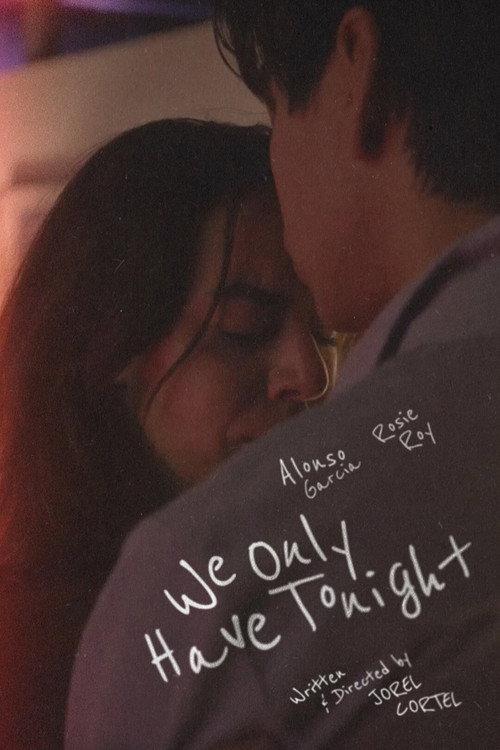 We Only Have Tonight 2024 official movie poster