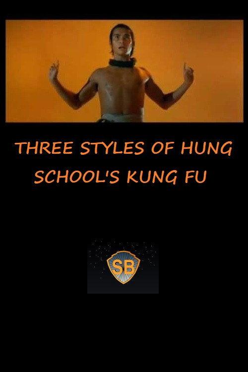 Three Styles of Hung School's Kung Fu 1974 official movie poster