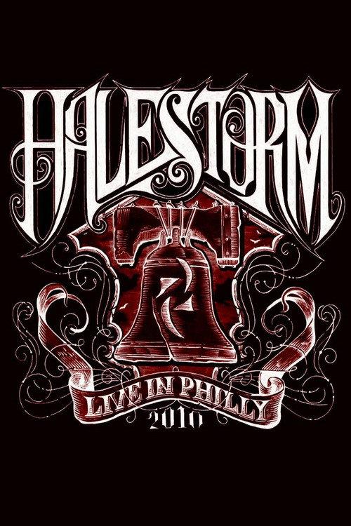 Halestorm: Live in Philly 2010 2010 official movie poster