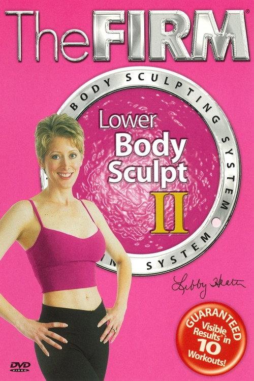The Firm Body Sculpting System - Lower Body Sculpt II 2003 official movie poster