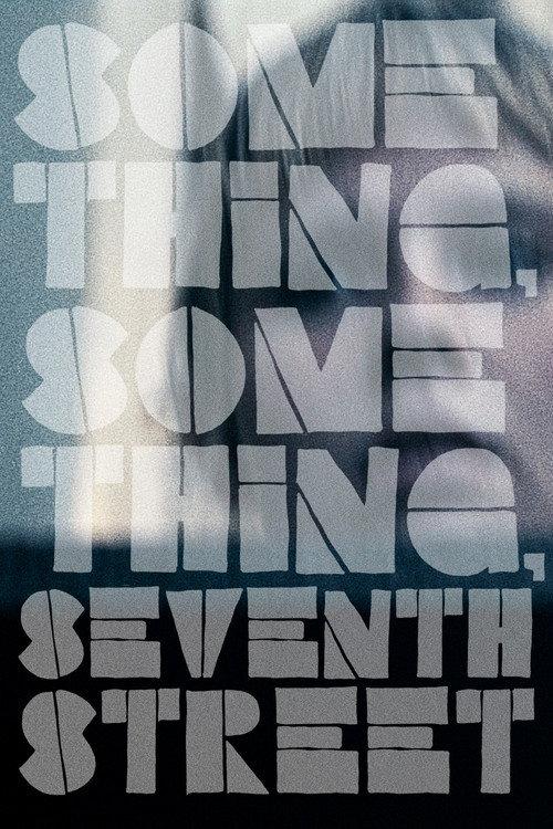 Something, Something, Seventh Street 2026 official movie poster