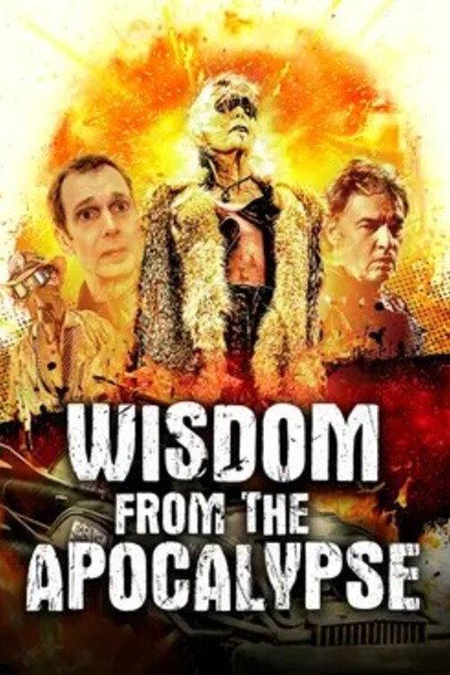 Wisdom From the Apocalypse 2023 official movie poster