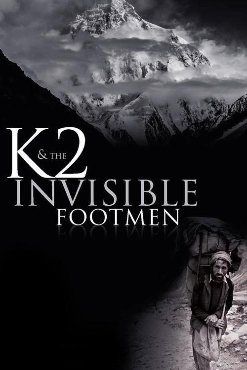 K2 & The Invisible Footmen 2015 official movie poster