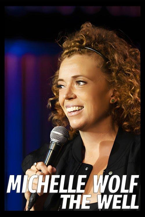 Michelle Wolf: The Well 2025 official movie poster