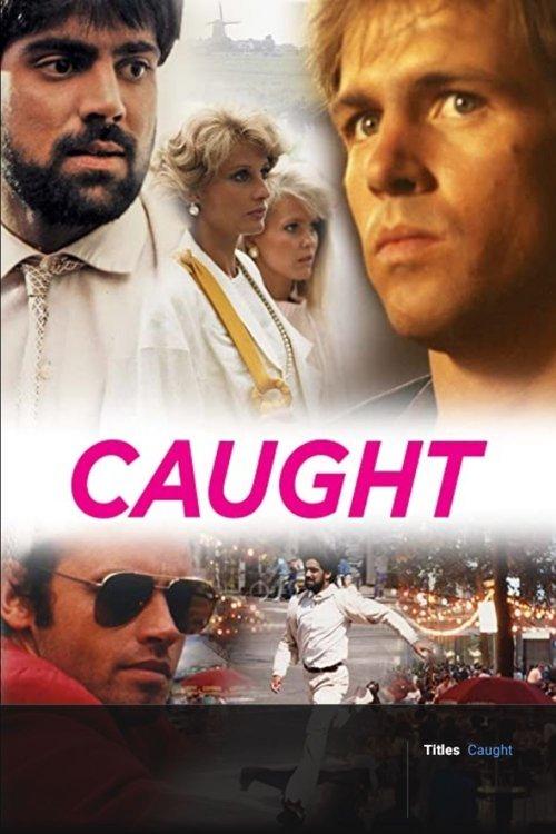 Caught 1987 official movie poster