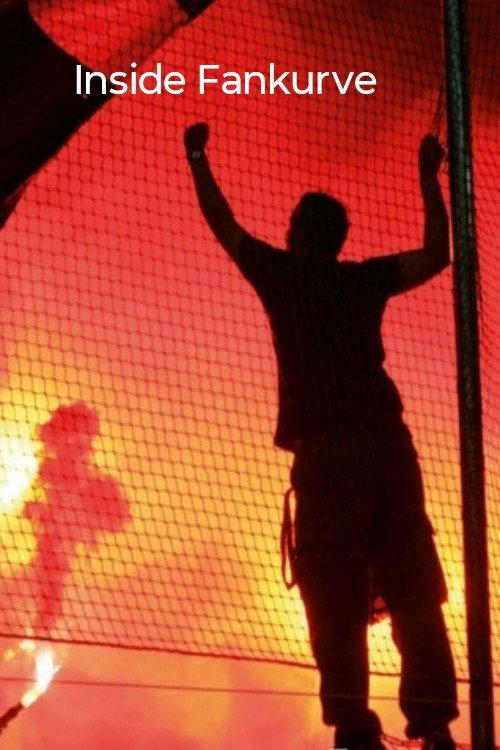 Inside fan curve - fans, ultras, hooligans 2024 official movie poster