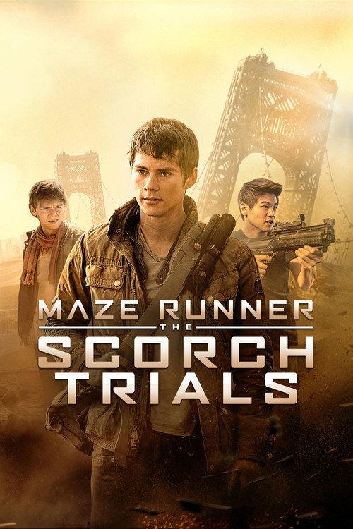 Maze Runner: The Scorch Trials 2015 official movie poster