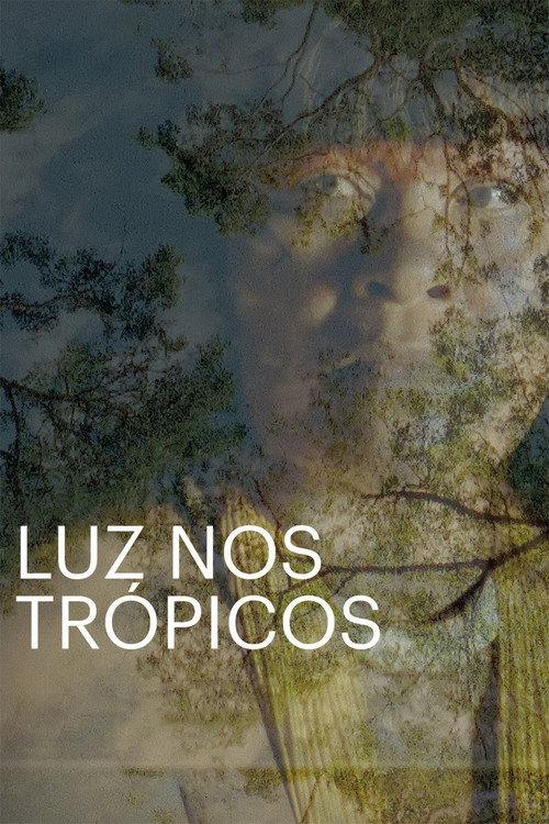 Light in the Tropics 2020 official movie poster