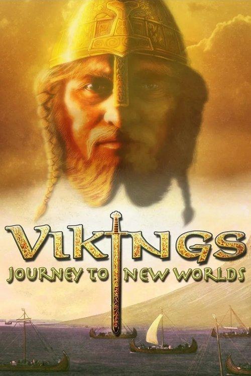Vikings: Journey to New Worlds 2004 official movie poster