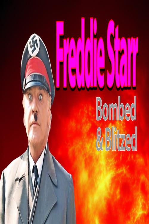 Freddie Starr – Bombed And Blitzed 1995 official movie poster