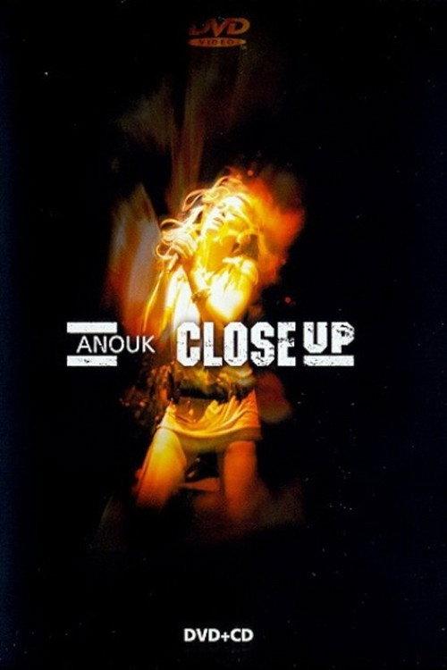 Anouk - Close Up 2004 official movie poster