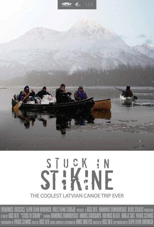 Stuck in Stikine 2007 official movie poster