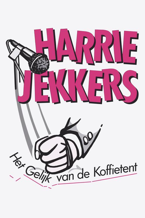 Harrie Jekkers: Het Gelijk van de Koffietent 1990 official movie poster