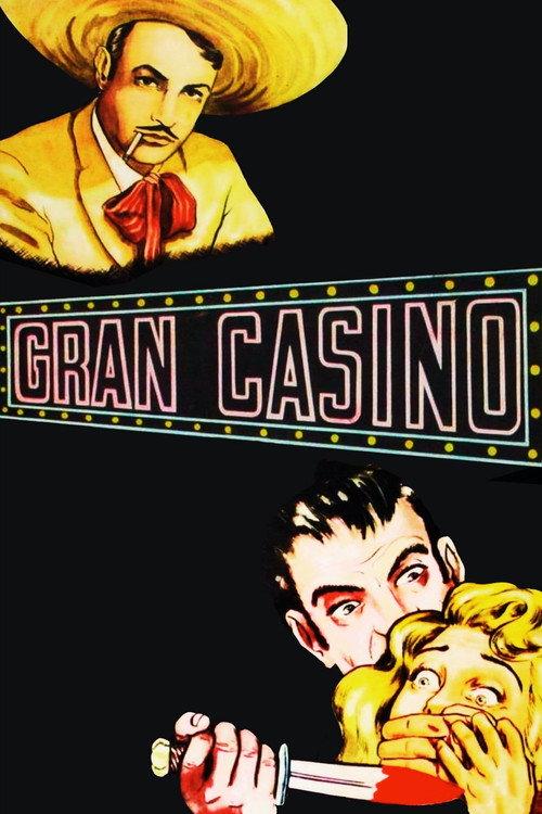 Gran Casino 1947 official movie poster