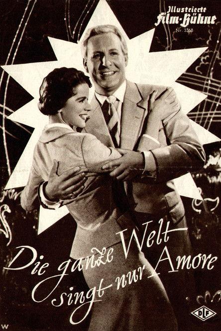 Die ganze Welt singt nur Amore 1956 official movie poster