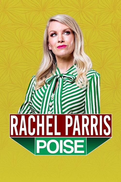 Rachel Parris: Poise 2024 official movie poster