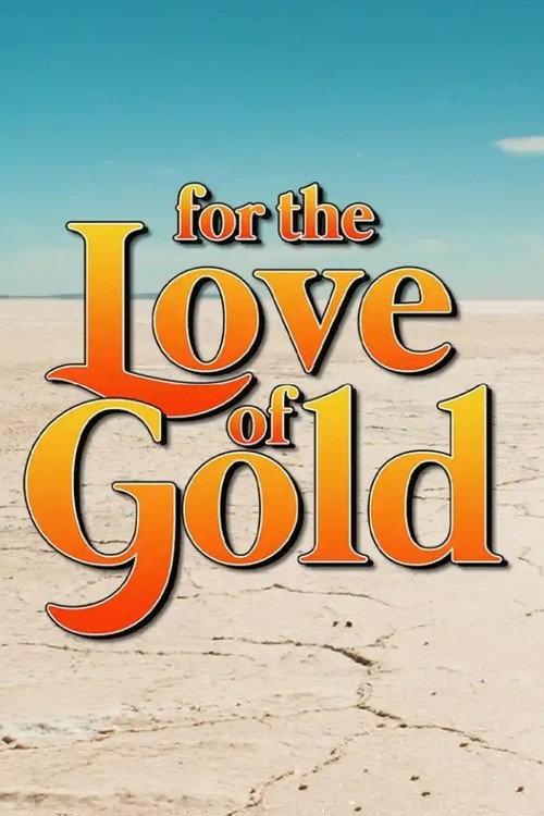 For the Love of Gold 2026 official movie poster