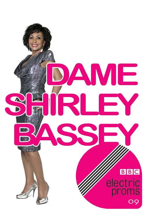 Dame Shirley Bassey: BBC Electric Proms 2009 official movie poster